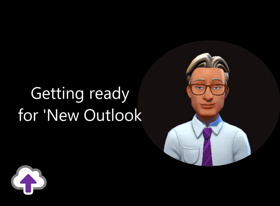 Getting ready for ‘New Outlook’ - part 1